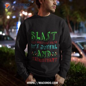 blast this christmas music shirt the grinch 2023 sweatshirt