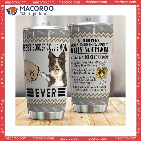 Border Collie Best Mom Ever Stainless Steel Tumbler