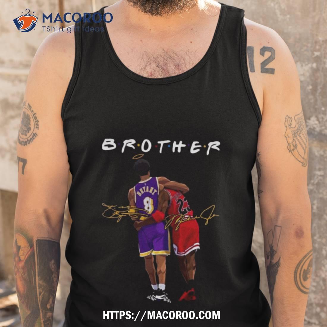 Brother Kobe Bryant And Michael Jordan Signatures 2023 Shirt Brother Kobe Bryant And Michael Jordan Signatures 2023 Shirt