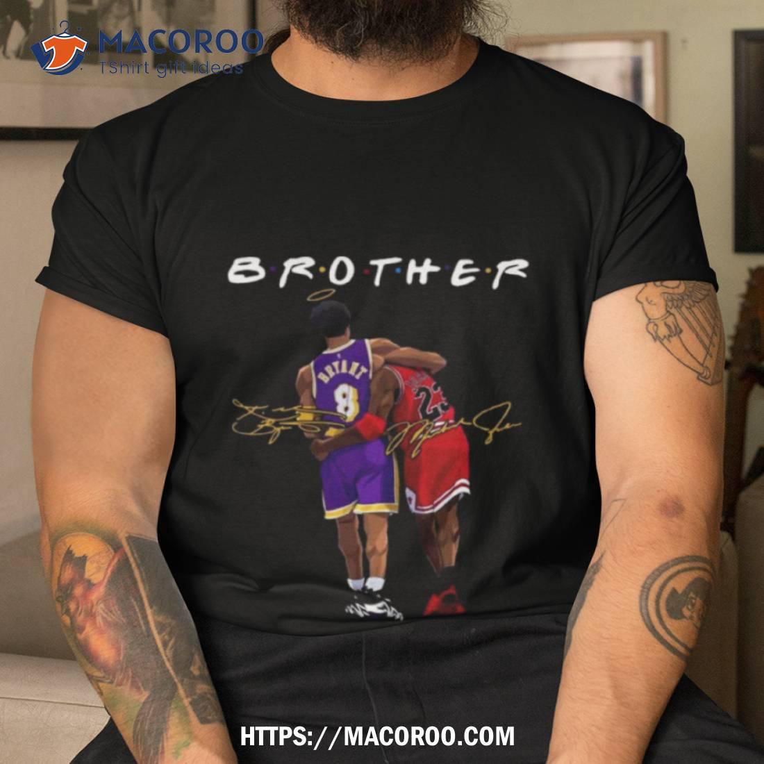Brother Kobe Bryant And Michael Jordan Signatures 2023 Shirt Brother Kobe Bryant And Michael Jordan Signatures 2023 Shirt