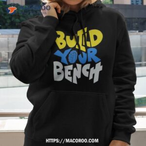 Build Your Bench Shirt