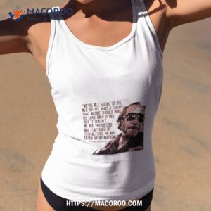 bukowski quote shirt tank top 2