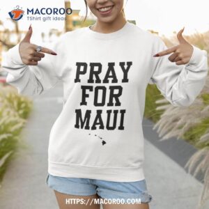 Cameron Wolfe Pray For Maui Shirt 2 cameron wolfe pray for maui shirt sweatshirt 1