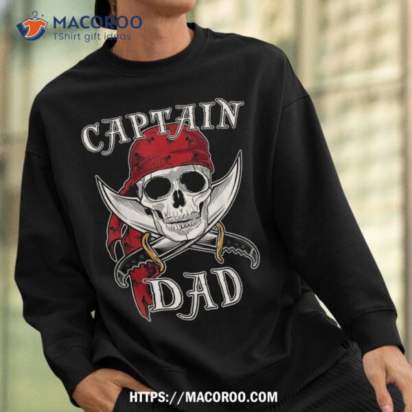 Captain Dad Funny Halloween Pirate Skull Gift Shirt, Skeleton Head