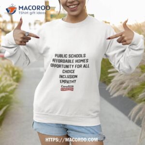 Carolina Forward Public Schools Affordable Homes Opportunity For All Choice Inclusion Empathy Shirt 3 carolina forward public schools affordable homes opportunity for all choice inclusion empathy shirt sweatshirt 1