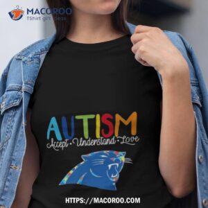 Carolina Panthers Autism Accept Understand Love 2023 Shirt