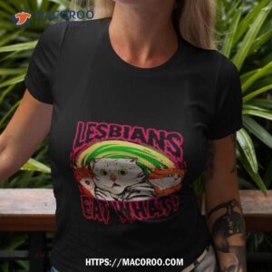 Cats Lesbians Eat Whashirt