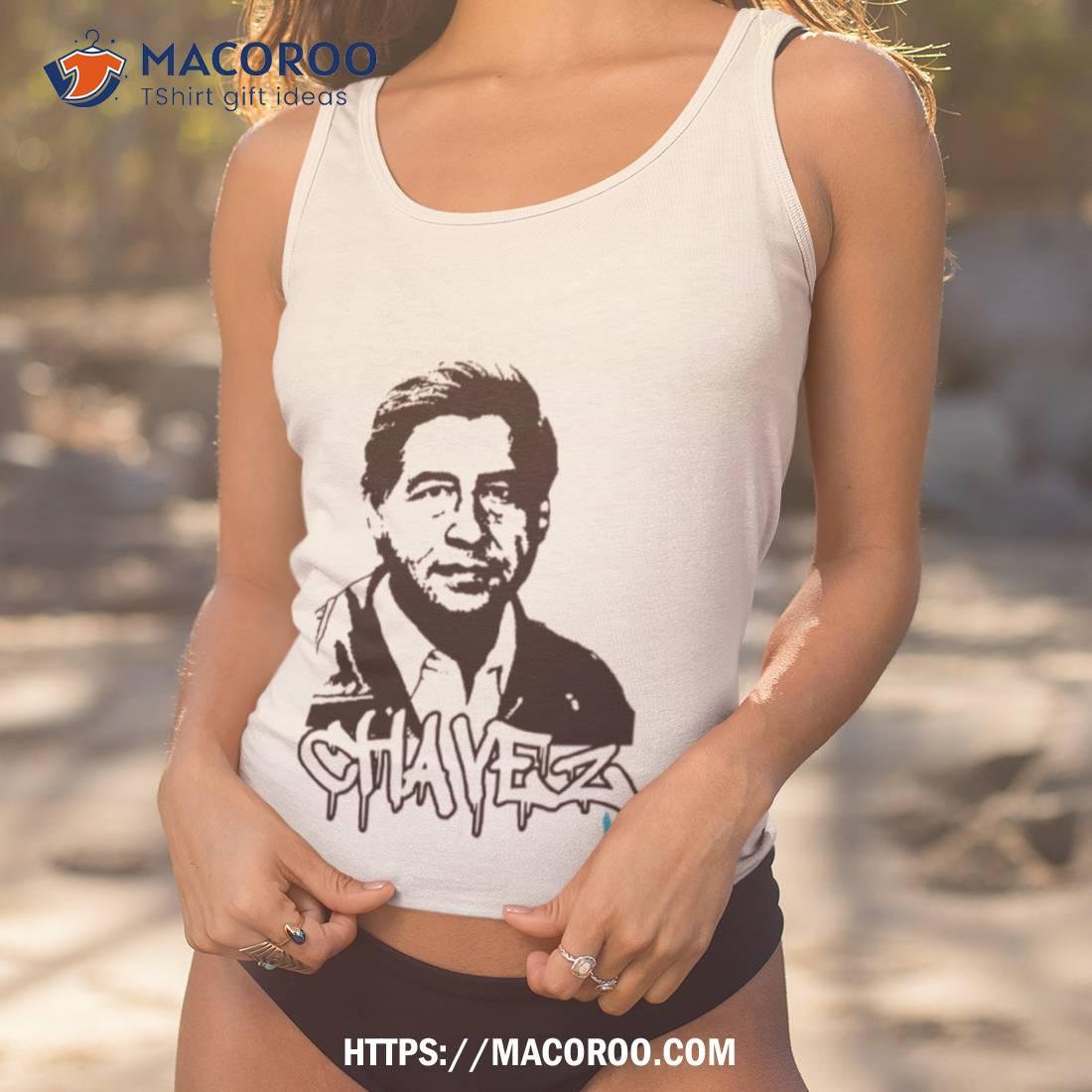 Chavez Organizer Black And White Cesar Chavez Shirt Chavez Organizer Black And White Cesar Chavez Shirt