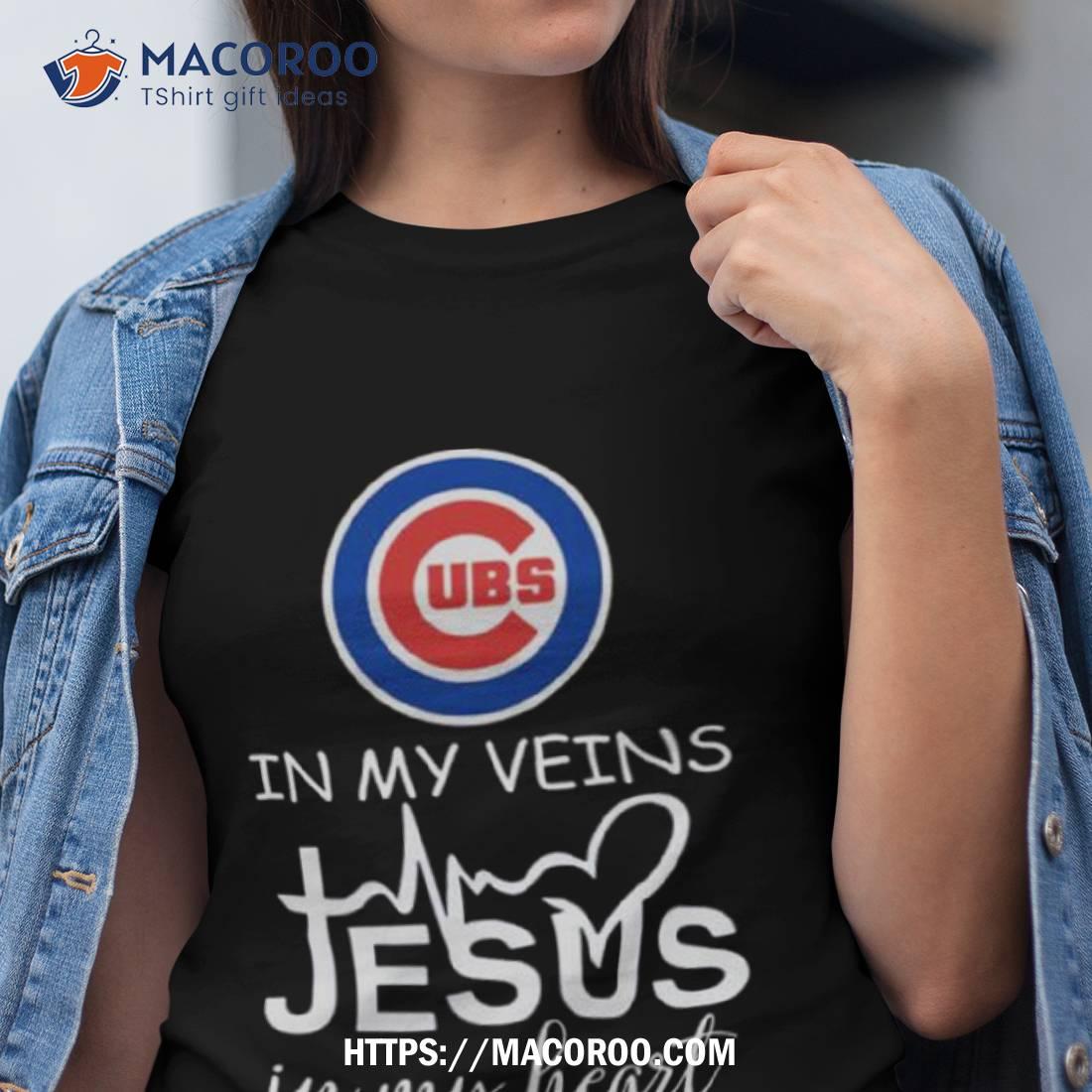 Chicago Cubs Logo 2023 In My Veins Jesus In My Hearshirt Chicago Cubs Logo 2023 In My Veins Jesus In My Hearshirt