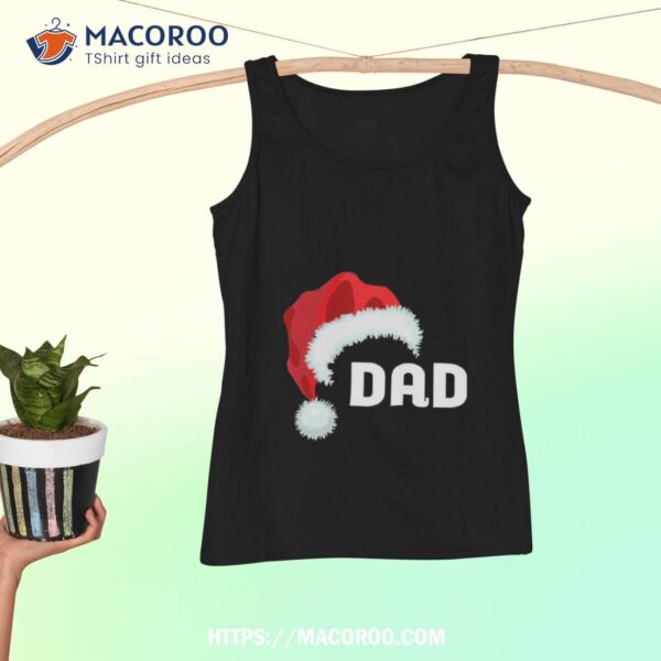 Christmas As Dad , 2020 Santa Claus Funny Gift For Shirt, Christmas Gifts For Dad Amazon