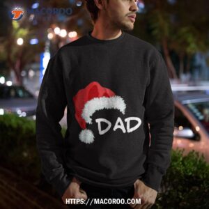 christmas as dad 2020 santa claus funny gift for shirt step dad christmas gifts sweatshirt