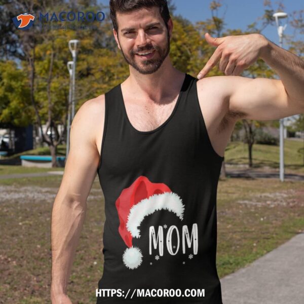 Christmas As Mom, 2020 Santa Claus Funny Gift For Shirt, Good Christmas Gifts For Your Mom