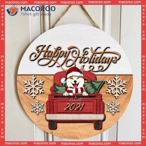 Christmas Door Decorations, Gifts For Dog Lovers, Happy Holiday Dogs On Red Truck Welcome Sign , Mom