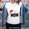 Christmas Family Shirt, Unique Christmas Gifts For Mom