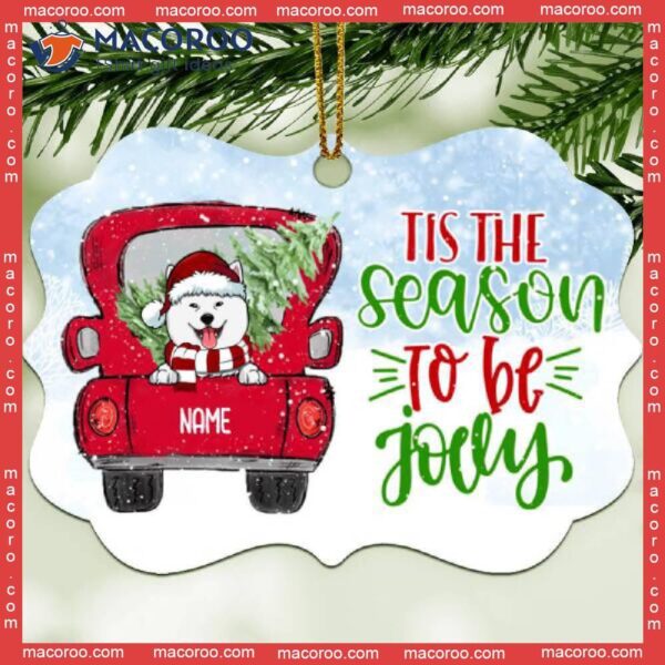 Christmas Home Decor, Personalized Dog Breed Aluminium Ornate Ornament, In The Red Truck,tis Season To Be Jolly