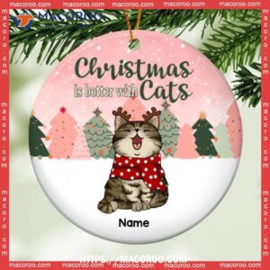 Christmas Is Better With Cats, Tree Circle Ceramic Ornament, Personalized Cat Ornaments