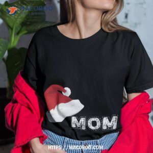 Christmas Mom Shirt, Thoughtful Christmas Gifts For Mom