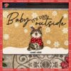 Christmas Personalized Doormat, Baby It’s Cold Outside Cats In Snow Holiday Gifts For Cat Lovers