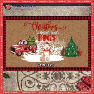 Christmas Personalized Doormat, Is Better With Dogs Front Door Mat, Gifts For Dog Lovers