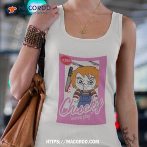 chucky wanna play barbie shirt tank top 4