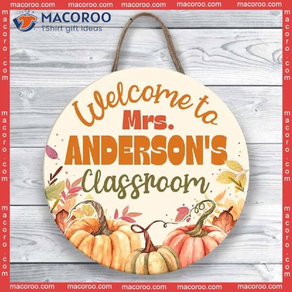 Classroom Decor,personalized Teacher Door Hanger, Autumn Sign, Gift, Fall Back To School