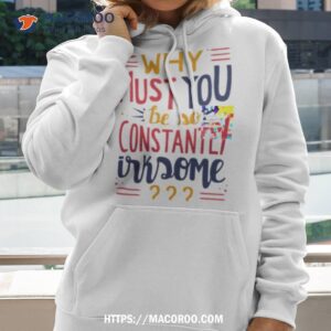 Constantly Irksome Schitts Creek Moira Rose Quote Shirt