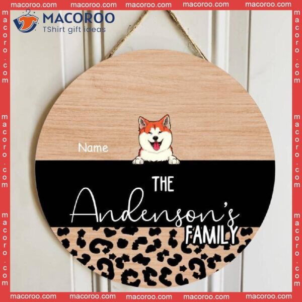 Cool Family Style, Leopard Sign, Door Hanger, Welcome Wooden Signs, Personalized Dog Lovers Gift Signs