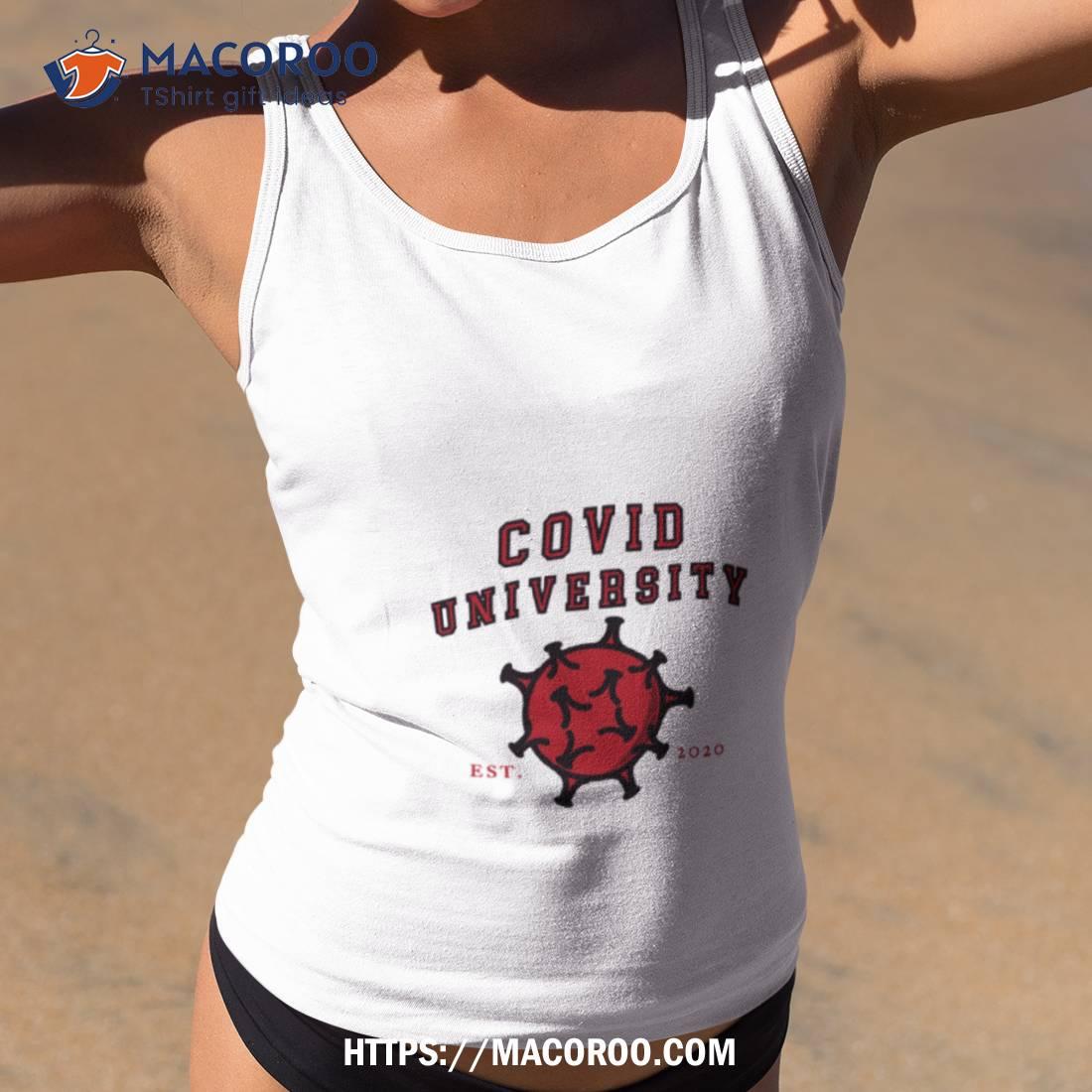 Covid University Logo Shirt Covid University Logo Shirt