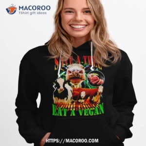 cows save a tree eat a vegan shirt hoodie 1