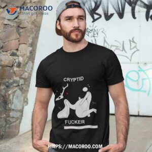 Cryptid Fucker Shirt