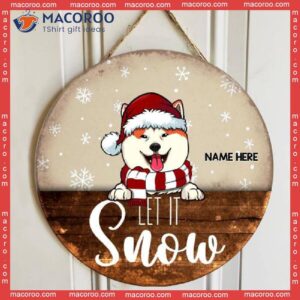 Custom Let It Snow, Brown Wooden, Personalized Dog Christmas Wooden Signs