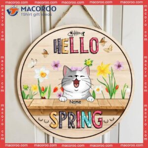 Custom Wooden Signs, Gifts For Cat Lovers, Hello Spring Floral Background Welcome Signss