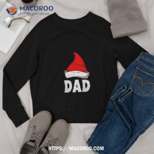 dad christmas design for family shirt new dad christmas gifts sweatshirt