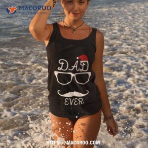 dad ever gift idea shirt new dad christmas gifts tank top 3