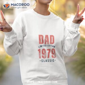 dad limited edition 1979 t shirt sweatshirt 2