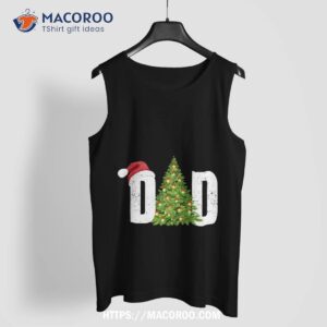 dad santa christmas family shirt christmas gifts for dad from son tank top