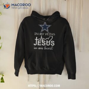 Dallas Cowboys Logo 2023 In My Veins Jesus In My Hearshirt