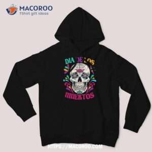 day of the dead dia de los muertos halloween sugar skull shirt skeleton head hoodie