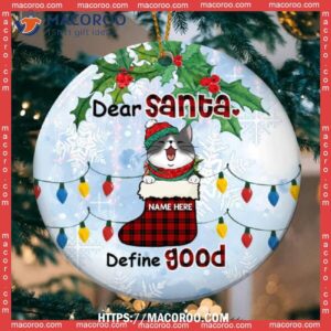 Dear Santa Define Good Ice Blue Circle Ceramic Ornament, Kitty Ornaments