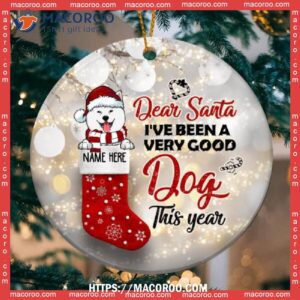 Dear Santa I’ve Been A Very Good Dog This Year, Dogs First Christmas Ornament
