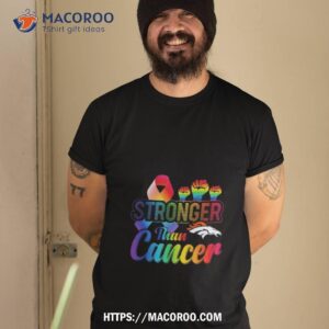 Denver Broncos Stronger Than Cancer Shirt