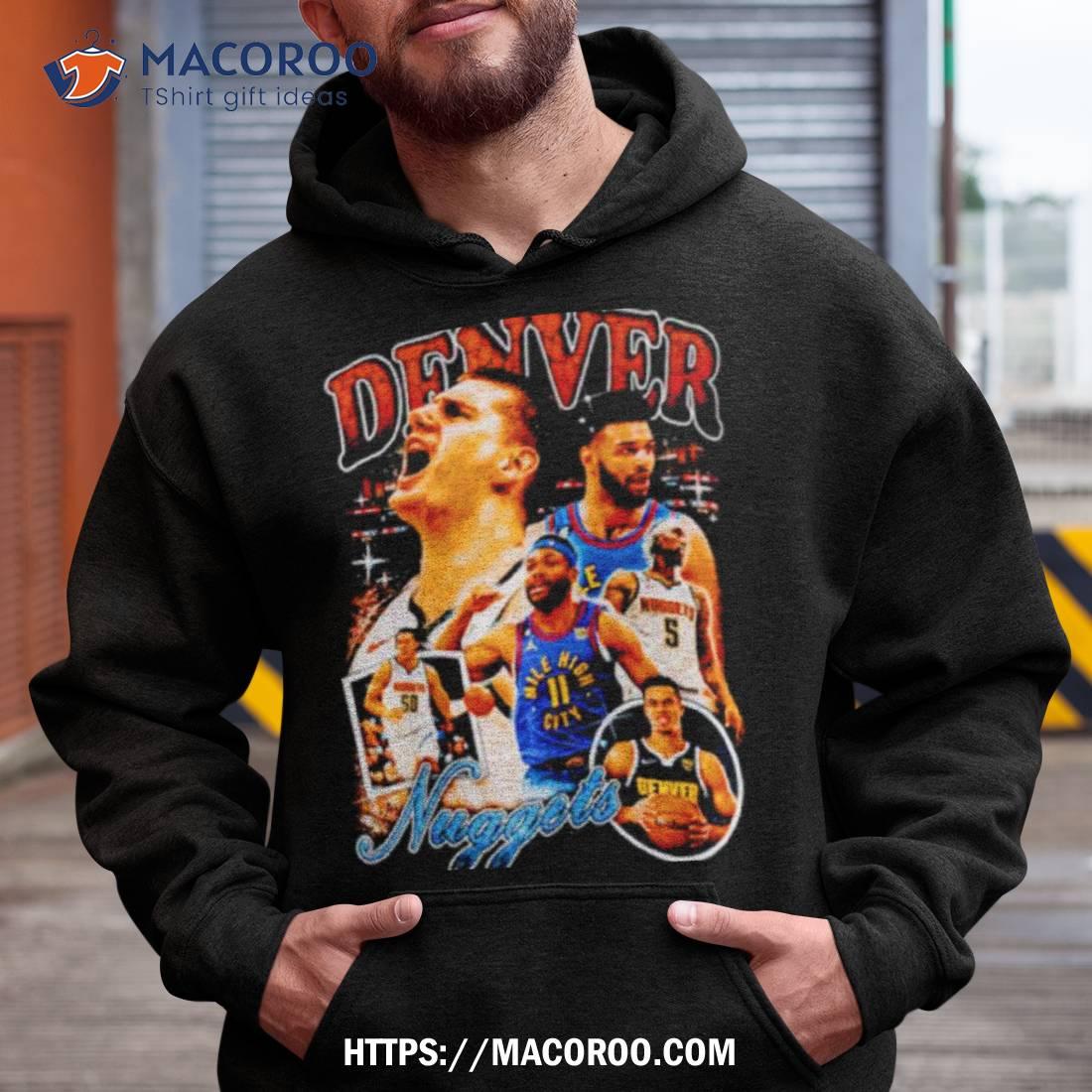 Denver Nuggets Legends Shirt Hoodie