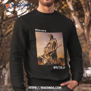 devara metal statues shirt sweatshirt