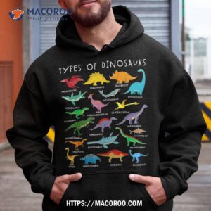 dinosaur lover types of dinosaurs different dinosaurs shirt sentimental gifts for dad hoodie