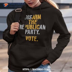 disarm the republican party vote shirt hoodie 3