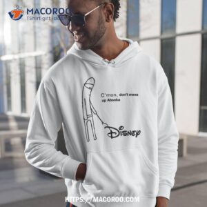 Disney C’mon Do Not Mess Up Ahsoka Shirt
