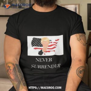 Donald Trump Mugshot Never Surrender America Map Art Design Shirt