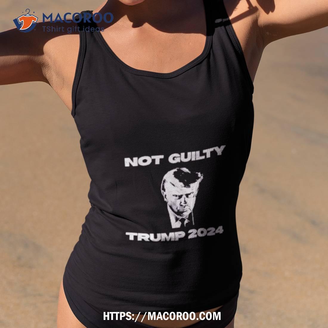 Donald Trump Mugshot Not Guilty Trump 2024 Shirt Donald Trump Mugshot Not Guilty Trump 2024 Shirt