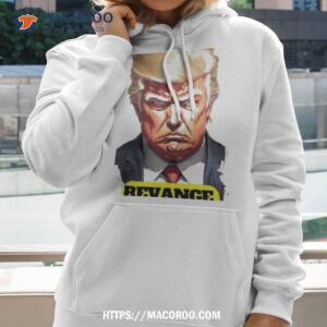 Donald Trump Revenge Shirt
