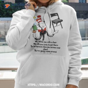 Dr Seuss Folding Chair Alabama Brawl We Will Hit You With A Chair We Will Even Swim To Get There 2023 Shirt